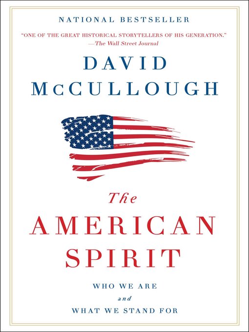 Title details for The American Spirit by David McCullough - Available